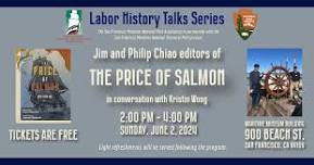 SFMNPA Labor History Talk: The Price of Salmon