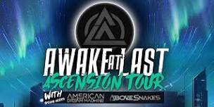 Awake At Last with Above Snakes
