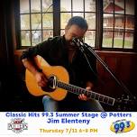 Classic Hits 99.3 Summer Stage at Potters featuring Jim Elenteny