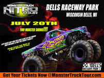 Monster Truck Nitro Tour - 7/20/2024 - 1:30pm - Wisconsin Dells, WI