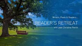 Retreat-Workshop with Poet Christine Perrin — for Readers and Writers
