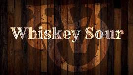 Whiskey Sour @ The Ridge