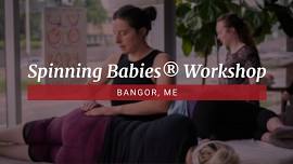 Bangor, ME - Spinning Babies® Workshop w/ Lorenza - August 1, 2024
