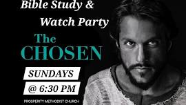 The Chosen Watch Party and Bible Study