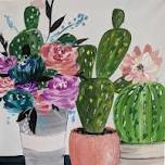 Sip & Paint Cactus Trio July 18th 6-8 pm