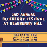 2nd Annual Blueberry Festival at Blueberry Hill in Red Lion