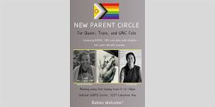 New Parent Circle For Queer  Trans  and GNB Folx  June ,