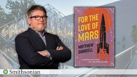 Virtual Author Talk: For the Love of Mars - A Human History of the Red Planet