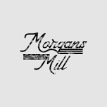 Morgans Mill