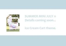 July Summer Mini