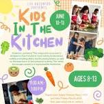 Kids In the Kitchen – Mini Cooking Camp for Ages 8 to13 years old – South Branch