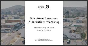 Downtown Resources & Incentives Workshop
