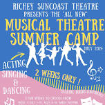 Richey Suncoast Musical Theatre Summer Camp - Ages 6-10 - July 1-5, 2024