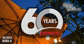 Demco's 60th Anniversary Celebration- Boyden