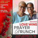 Love Wins Prayer Brunch Celebrating 40th Anniversary of Bishop Flunder and Mother Miller