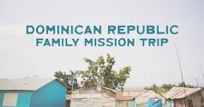 Dominican Republic Family Mission Trip
