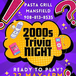 2000s Trivia night at Pasta Grill Mansfield