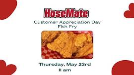 HoseMate Customer Appreciation Day Fish Fry