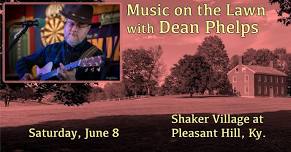 Music on the Lawn with Dean Phelps
