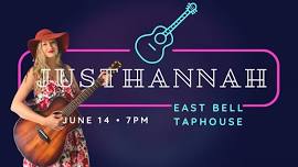 Just Hannah Live at The East Bell Taphouse