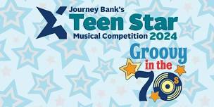 The 14th Annual Journey Bank Teen Star Musical Competition
