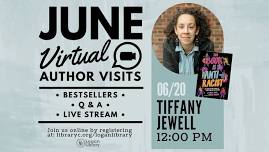 Virtual Author Visit with Tiffany Jewell
