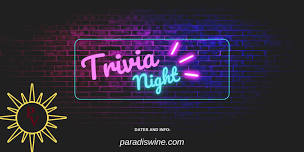 Trivia Night  — Paradis Vineyards