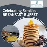 Celebrating Families Breakfast Buffet