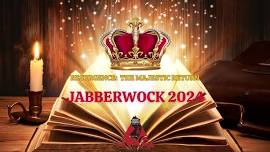 Resurgence: The Majestic Return of Jabberwock 2024