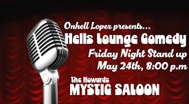 Hells Lounge Comedy with Onhell Lopez