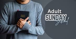 Adult Bible Study After Worship – 2024