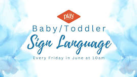 Baby & Toddler Sign Language