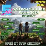 Summer Camp 2024 – Minecraft: Physical to Virtual (age 9-13)