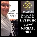 Michael Hite Live @ TenBroeck!