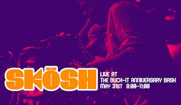 Skosh live at the Buck-It Anniversary Bash
