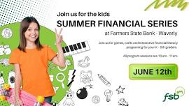 FSB Kids Summer Financial Series and Activities