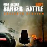 High desert barber battle