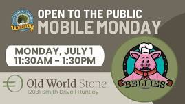Mobile Monday at Old World Stone with Bellies Food Truck
