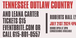 Tennessee Outlaw Country And Leana Carter