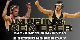 Iowa Greats Max Murin & Michael Kemerer's MS Wrestling  2 Day Camp