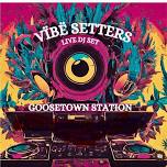 Vibe Setters w/DJ White Owl Thursday May 23