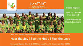 Kenwood Baptist Church 2024 Hope Concert  - the Matsiko World Orphan Choir