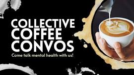Collective Coffee Convos // Vibrant Coffeehouse (Moline)
