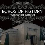 Echoes of History: Tales from the Tombstone