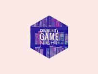 Community Board Game Night!