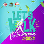 Let's Walk For Thalassaemia 2024
