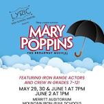 Mary Poppins; A Lyric High School Theatre Production featuring local 7-12th graders