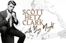 Scott Hetz Clark with Big Night - Sinatra, Rat Pack, Big Band