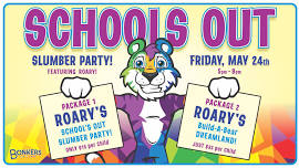 School’s Out Slumber Party starring ROARY!