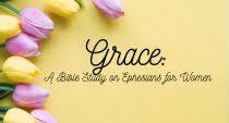 Grace: A Bible Study for Women